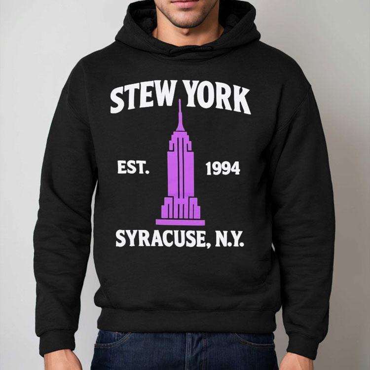 Stew York Syracuse Ny Est 1994 Shirt Stew York Syracuse Ny Est 1994 Shirt