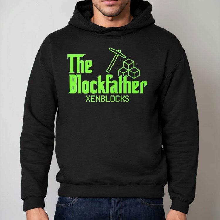 The Blockfather Xenblocks Shirt The Blockfather Xenblocks Shirt