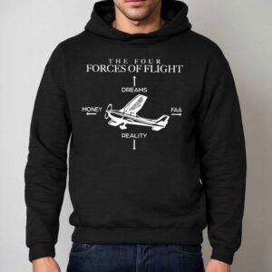 The Four Forces Of Flight Dreams Money Faa Reality Shirt 2 The Four Forces Of Flight Dreams Money Faa Reality Hoodie