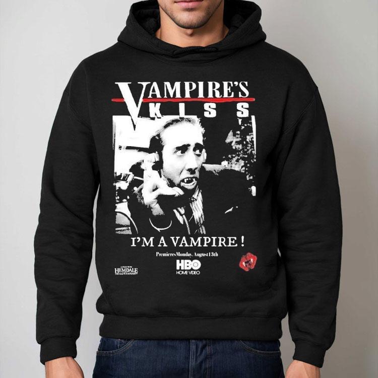 Vampire Kiss I’m A Vampire Premieres Monday August 13th Shirt Vampire Kiss I’m A Vampire Premieres Monday August 13th Shirt