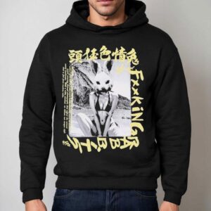We Are Fucking Rabbits Shirt 2 We Are Fucking Rabbits Hoodie