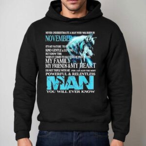 Wolf Never Underestimate A Man Who Was Born In November Hoodie
