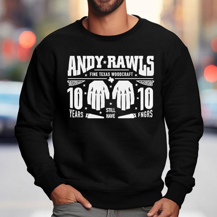 Andy Rawls 10 Year Anniversary Shirt Andy Rawls 10 Year Anniversary Shirt