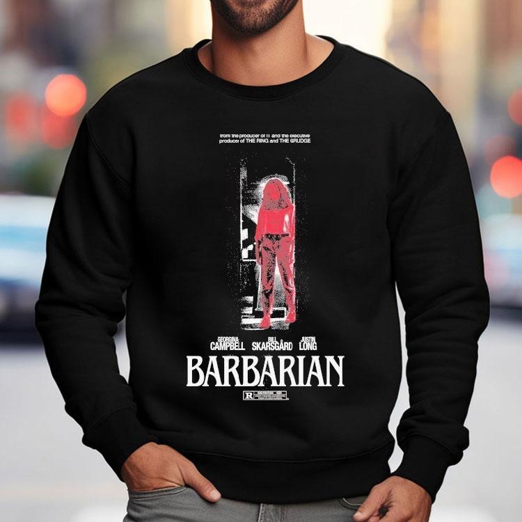 Barbarian Stay Forever Teaser From The Producer Of It And The Executive Producer Of The Ring And The Grudge Georgina Bill Skarsgard Justin Long Shirt Barbarian Stay Forever Teaser From The Producer Of It And The Executive Producer Of The Ring And The Grudge Georgina Bill Skarsgard Justin Long Shirt