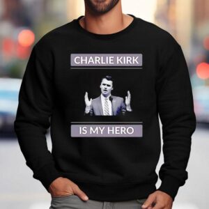 Charlie Kirk Is My Hero Usa Portrai Sweatshirt