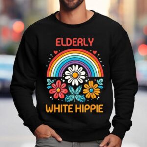 Elderly White Hippie Rainbow Shirt 3 Elderly White Hippie Rainbow Sweatshirt