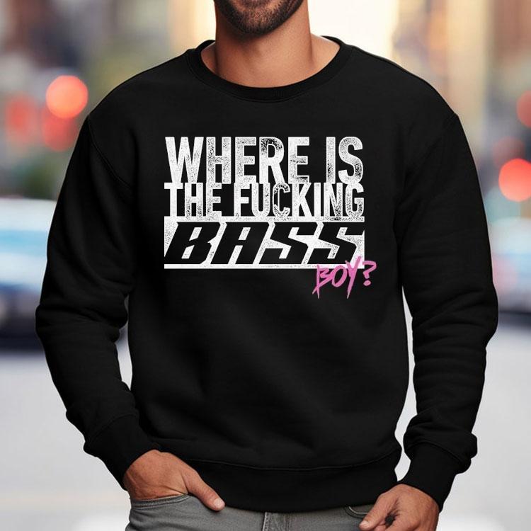 Electric Callboy Where Is The Fucking Bass Boy Shirt Electric Callboy Where Is The Fucking Bass Boy Shirt