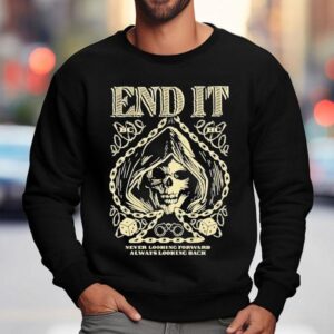 End It Never Looking Forward Always Looking Back Spade Reaper Shirt 3 End It Never Looking Forward Always Looking Back Spade Reaper Sweatshirt