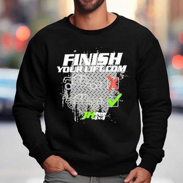 Finish Your Lift Motivational Weightlifting Shirt Finish Your Lift Motivational Weightlifting Shirt