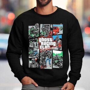Ghost Racing Club Don't Get Caught Gta Shirt 3 Ghost Racing Club Don T Get Caught Gta Sweatshirt