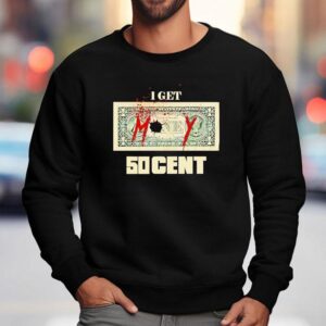 I Get Money Cen Sweatshirt