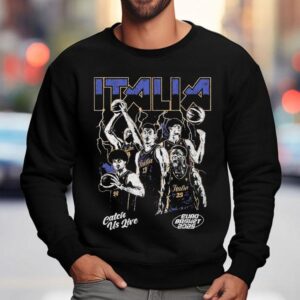Italy Catch Us Live Euro Basket Sweatshirt