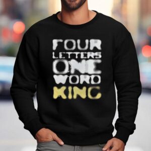 Jey Uso Four Letters One Word King Sweatshirt