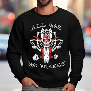 Kublai Khan Tx All Gas No Brakes Sweatshirt