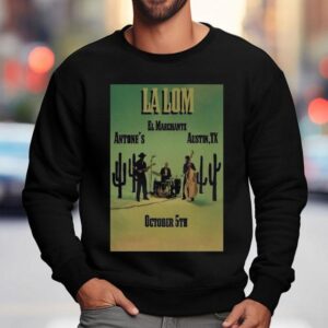 La Lom El Marchante Austin Tx Cactus Sweatshirt