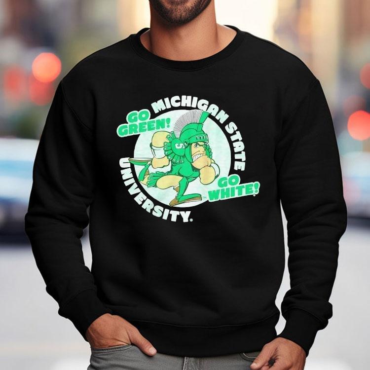 Michigan State Spartans University Go Green Go White Shirt Michigan State Spartans University Go Green Go White Shirt