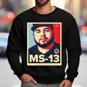 Ms 13 Kilmar Abrego Garcia Not A Maryland Dad Shirt 3 Ms Kilmar Abrego Garcia Not A Maryland Dad Sweatshirt