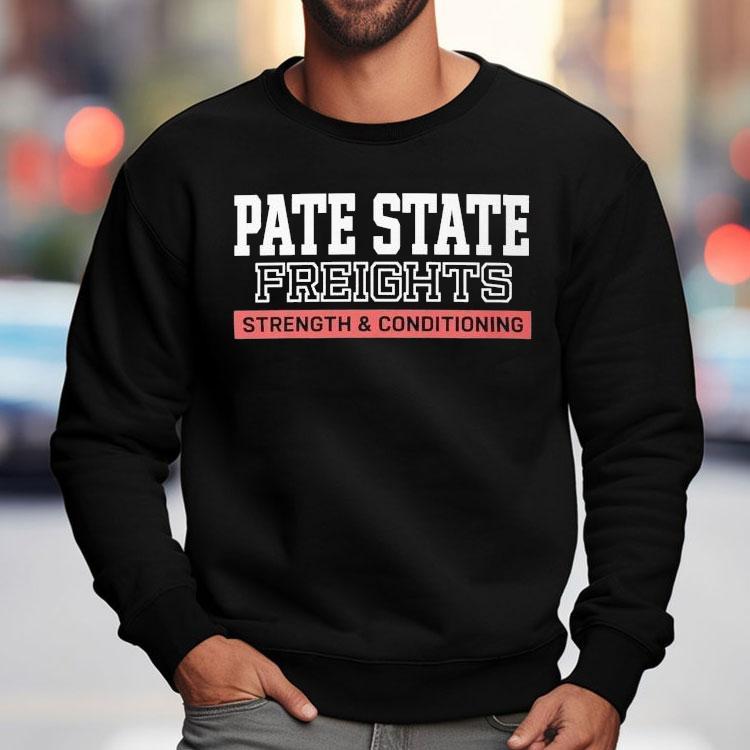 Pate State Materials Strength And Conditioning Shirt Pate State Materials Strength And Conditioning Shirt