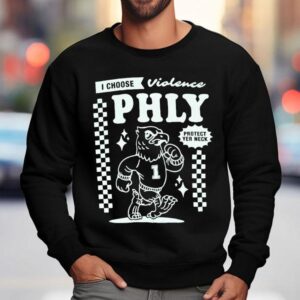 Philadelphia Eagles I Choose Violence Philly Protect Yer Neck Sweatshirt