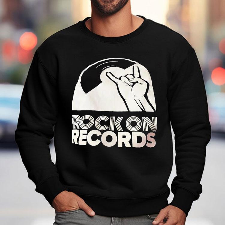 Rock On Records Shirt Rock On Records Shirt