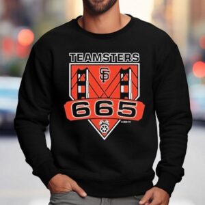San Francisco Giants Teamsters Local 665 Bridge Shirt 3 San Francisco Giants Teamsters Local Bridge Sweatshirt