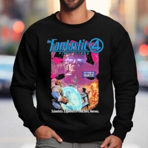 The Coming Of Galactus The Fantastic First Steps Scientists Explorers Protectors Heroes Sweatshirt
