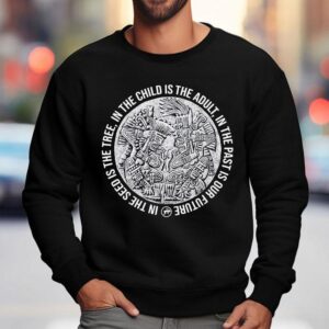 Top In The Child Is The Adult In The Past Is Our Future In The Seeds Is The Tree Tezcatlipoca N Huitzilopochtli Shirt 3 Top In The Child Is The Adult In The Past Is Our Future In The Seeds Is The Tree Tezcatlipoca N Huitzilopochtli Sweatshirt