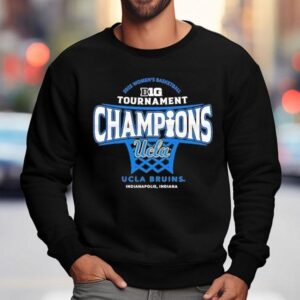 Ucla Bruins Big Ten Women S Basketball Conference Tournament Champions Sweatshirt