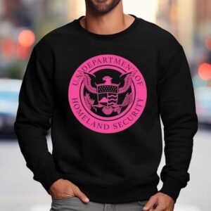 Us Department Of Homeland Security Sweatshirt