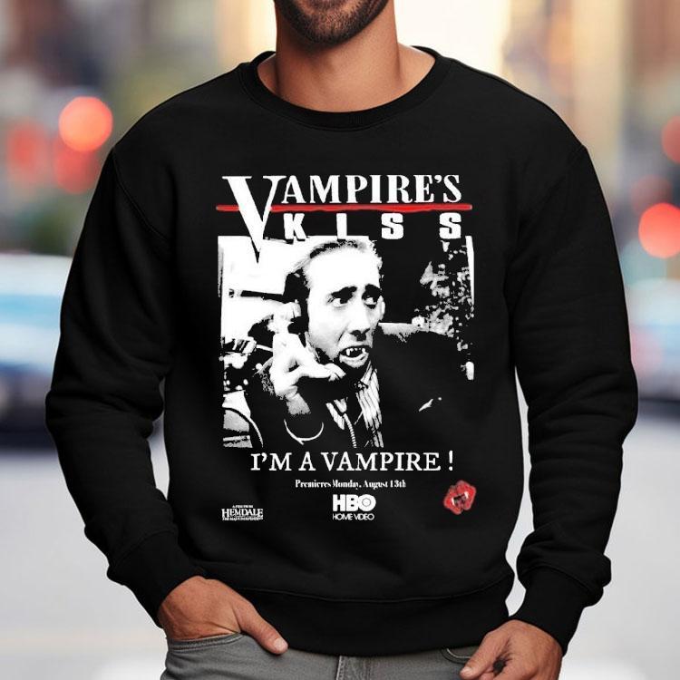 Vampire Kiss I’m A Vampire Premieres Monday August 13th Shirt Vampire Kiss I’m A Vampire Premieres Monday August 13th Shirt