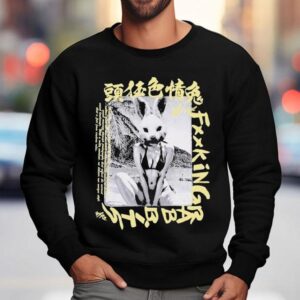We Are Fucking Rabbits Shirt 3 We Are Fucking Rabbits Sweatshirt
