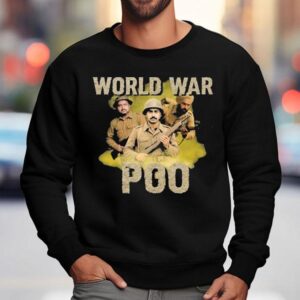World War Poo Soldier Raag Desh Shirt 3 World War Poo Soldier Raag Desh Sweatshirt