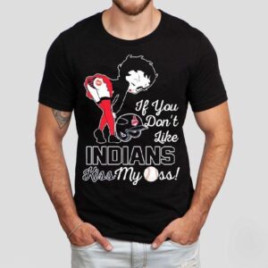 Betty Boop If You Don’t Like Cleveland Guardians Indians Kiss My Ass Shirt