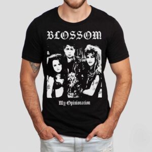 Blossom My Opinionation Metal Shirt