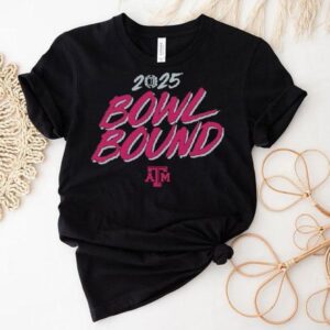 Bowl Bound Texas Am Aggies 2025 Shirt Bowl Bound Texas Am Aggies 2025 Shirt