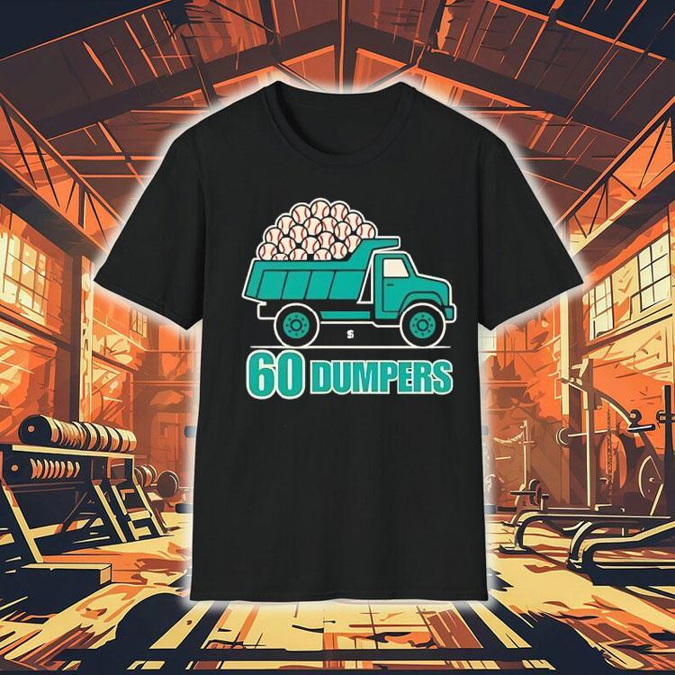 Cal Raleigh 60 Big Dumpers Seattle Mariners Shirt Cal Raleigh 60 Big Dumpers Seattle Mariners Shirt