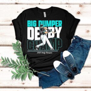 Cal Raleigh Seattle Mariners Big Dumper Derby Champ 2025 Shirt Cal Raleigh Seattle Mariners Big Dumper Derby Champ 2025 Shirt