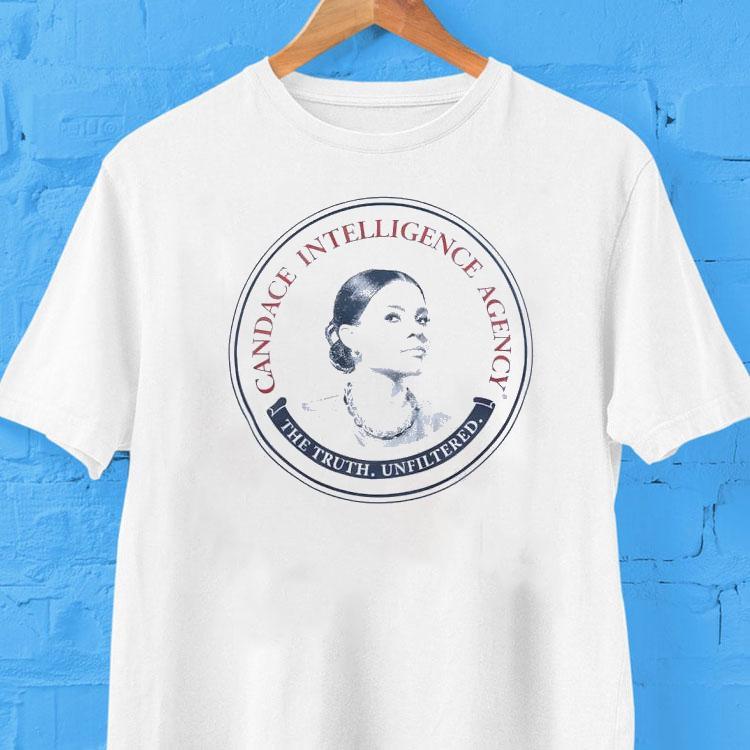 Candace Intelligence Agency The Truth Unfiltered Shirt Candace Intelligence Agency The Truth Unfiltered Shirt