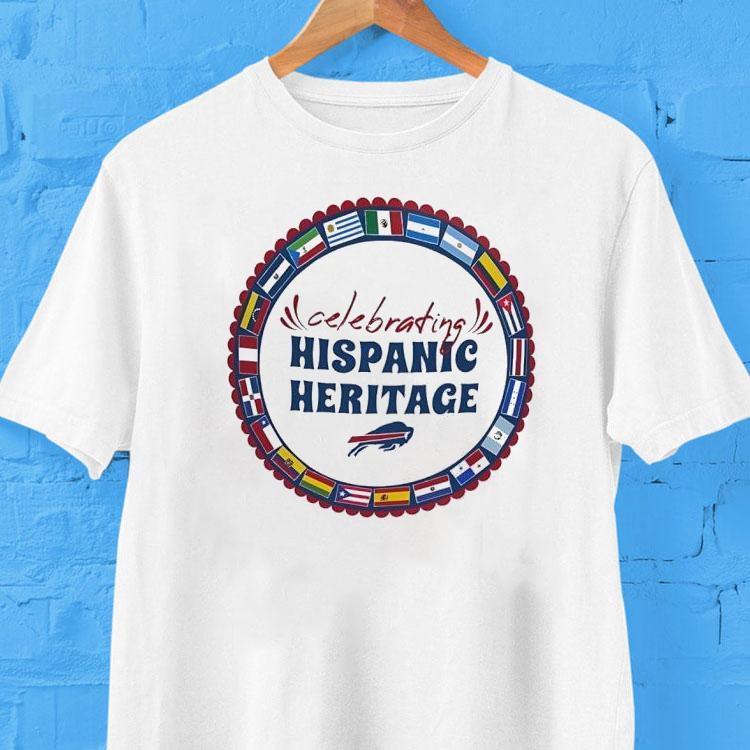 Celebrating Hispanic Heritage Buffalo Bills Shirt Celebrating Hispanic Heritage Buffalo Bills Shirt