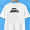 Clipse This Is Culturally Inappropriate Shirt