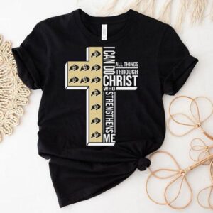 Colorado Buffaloes I Can Do All Things Through Christ Who Strengthens Me 2025 Shirt Colorado Buffaloes I Can Do All Things Through Christ Who Strengthens Me 2025 Shirt