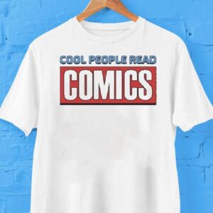 Cool People Read Comics Shirt