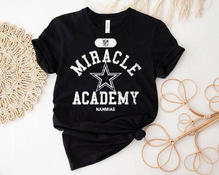 Dallas Cowboys Miracle Academy Nahmias Nfl Shirt Dallas Cowboys Miracle Academy Nahmias Nfl Shirt
