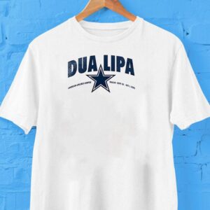 Dallas Cowboys X Dua Lipa Live From Radical Optimish Stadium Shirt