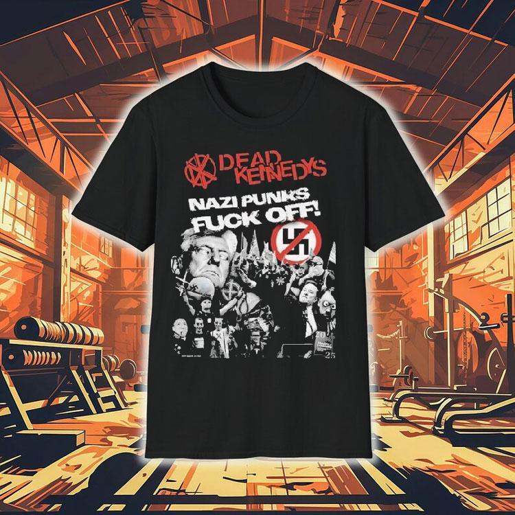 Dead Kennedys Nazi Punks Fuck Off 2025 Tour Shirt Dead Kennedys Nazi Punks Fuck Off 2025 Tour Shirt