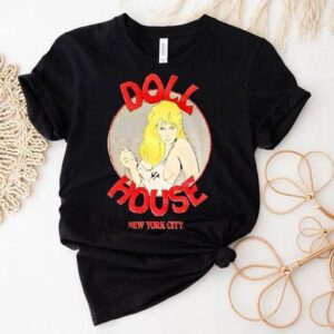 Doll House New York City Shirt Doll House New York City Shirt