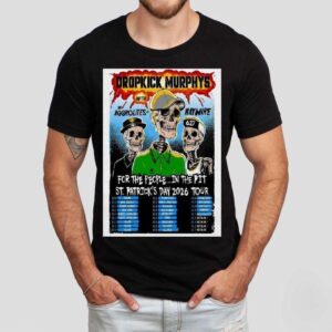 Dropkick Murphys St. Patrick’s Day Tour 2026 Shirt Dropkick Murphys St. Patrick’s Day Tour 2026 Shirt