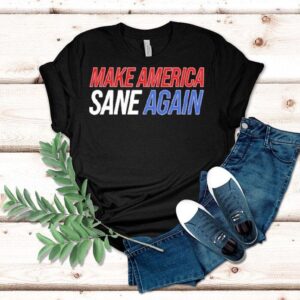 Duke Gomez Make America Sane Again Shirt Duke Gomez Make America Sane Again Shirt