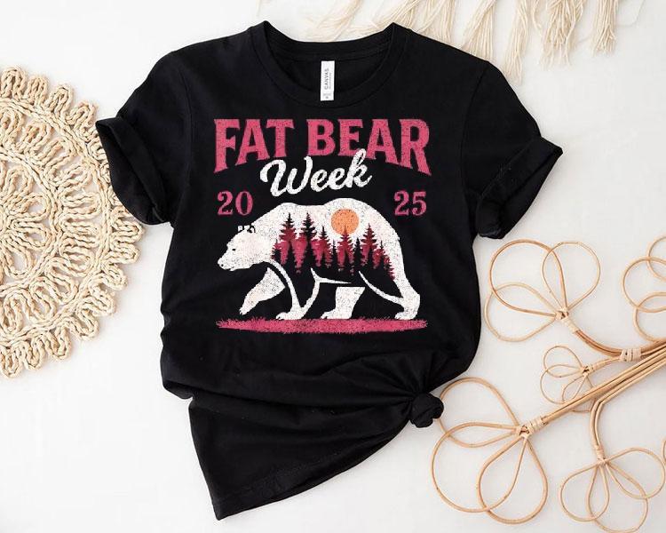 Fat Bear Week 2025 Katmai Wild Animal Shirt Fat Bear Week 2025 Katmai Wild Animal Shirt