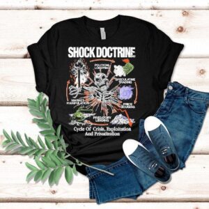 Hasana Shock Doctrine Cycle Of Apocolypse Shirt